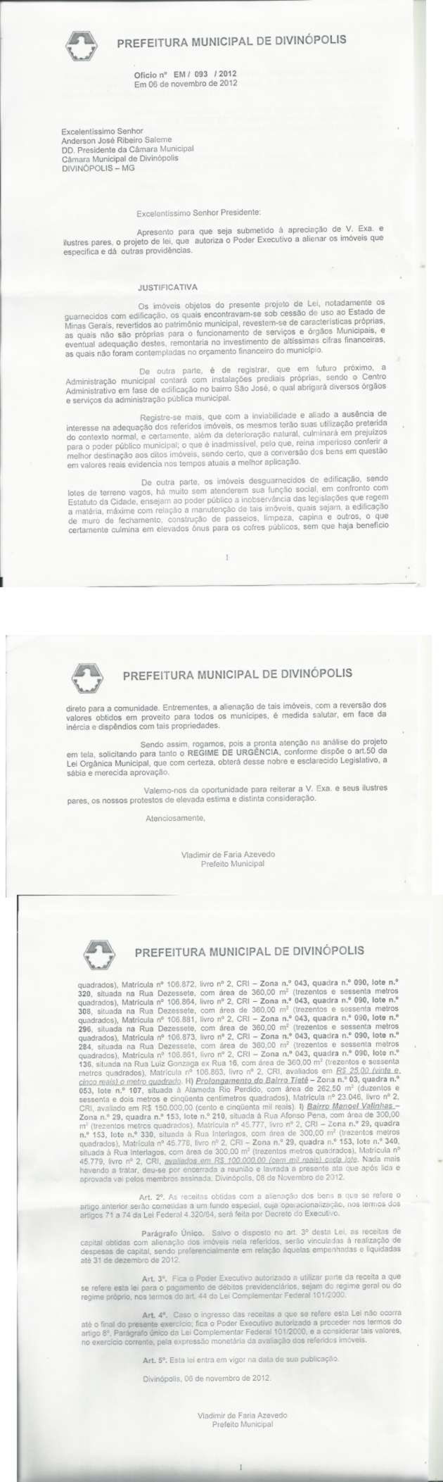 Vladimir Azevedo tenta ludibriar população, o Ministério Público e a Justiça enviando mensagem modificativa ao Projeto 081/2012