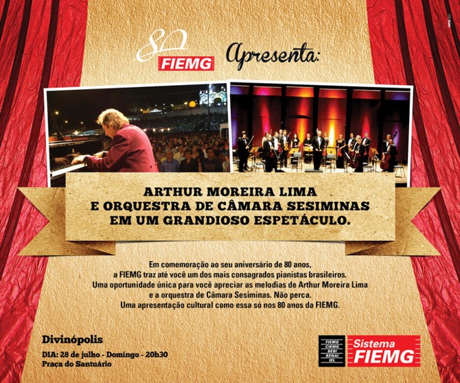 Concerto em Divinópolis celebra 80 anos da FIEMG com apresentação de Arthur Moreira Lima image001d