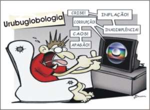 Na telinha da Globo o povo não vai ver, afinal ela não é boba ububuglobologia