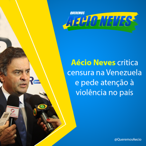 FOLHA DE SÃO PAULO: Justiça nega pedido de Aécio Neves para censurar Internet aecio-neves-critica-censura-na-venezuela