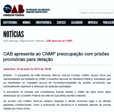 OAB denuncia prisões da LAVA JATO para obter delação “FORÇADA PREMIADA” infringindo garantias, e que pode ANULAR PROCESSOS OAB