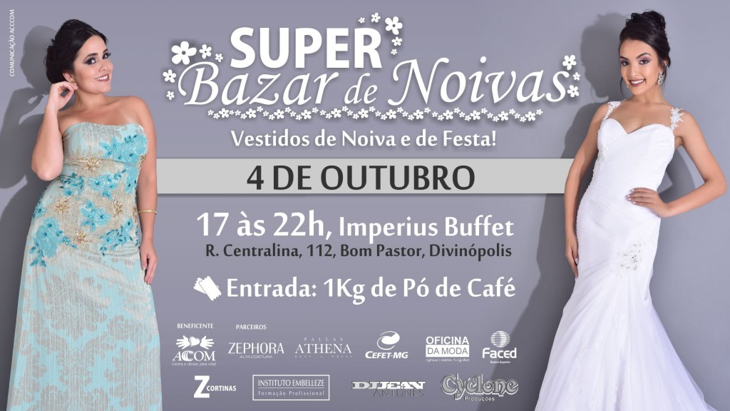 EM PROL DA ACCCOM: Super Bazar de Noivas e Festas 1920x1080