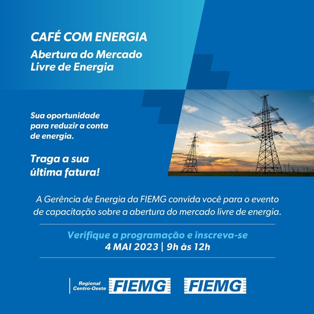 FIEMG vai realizar capacitação sobre abertura do mercado livre de energia FIEMG
