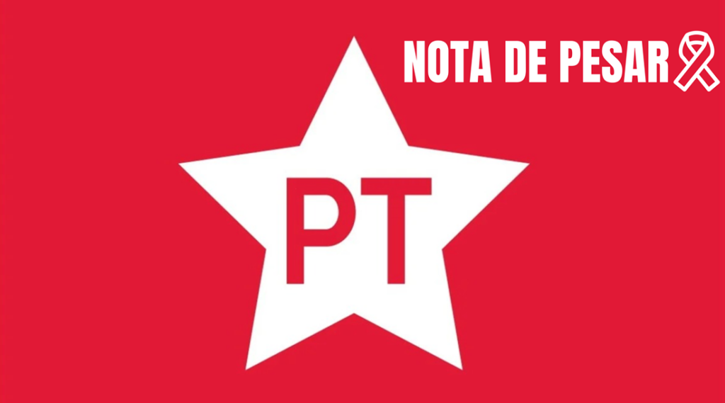 Partido dos Trabalhadores emite Nota de Pesar e Condolência por morte de José Maria Azevedo nota de pesar