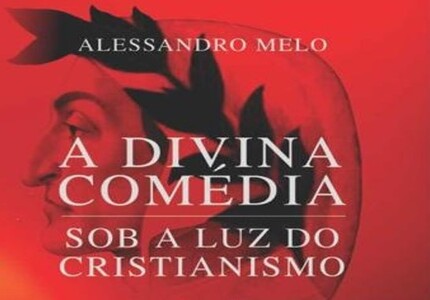 Escritor bacharel em direito lança livro "A Divina Comédia Sob a Luz do Cristianismo" nesta quarta (19), em Divinópolis a divina comédia capa site