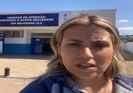 “Pinta o posto de azul, mas não tem sistema para marcar exame”, escancara a cidadã Gabi Freitas, sobre falta de atendimento no PSF Belvedere