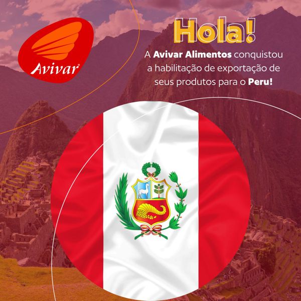 Avivar Alimentos expande operações internacionais e conquista habilitação de exportação para o Peru avivar - Peru