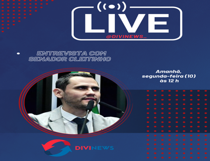 Exclusivo: Senador Cleitinho Azevedo concede entrevista ao Divinews nesta segunda-feira (10) às 12 h