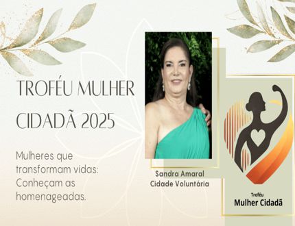 Prêmio 'MULHER CIDADÃ' confirma mérito, de fato, e foi entregue na Câmara de Divinópolis nesta última quinta (20/3) Mulher Cidadã - Sandra Amaral
