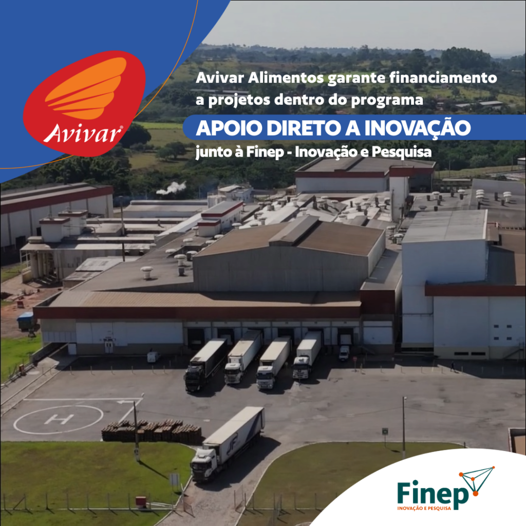 Avivar Alimentos aprova financiamento de R$ 85 milhões da Finep para projeto de inovação Avivar Alimentos aprova financiamento de R$ 85 milhões da Finep para projeto de inovação sustentável