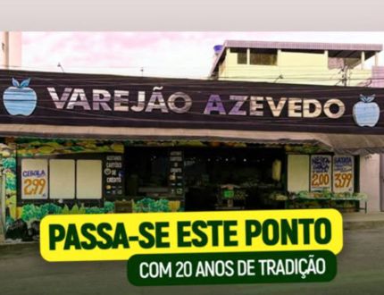 Símbolo da origem política do clã Azevedo, Varejão em Divinópolis anuncia venda inesperada Varejão Azevedo a venda - site