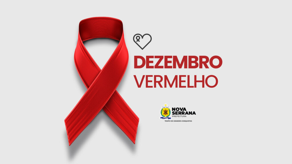 Prefeitura de Nova Serrana intensifica ações do Dezembro Vermelho com testagem rápida e orientação à população Capinha Dezembro Vermelho