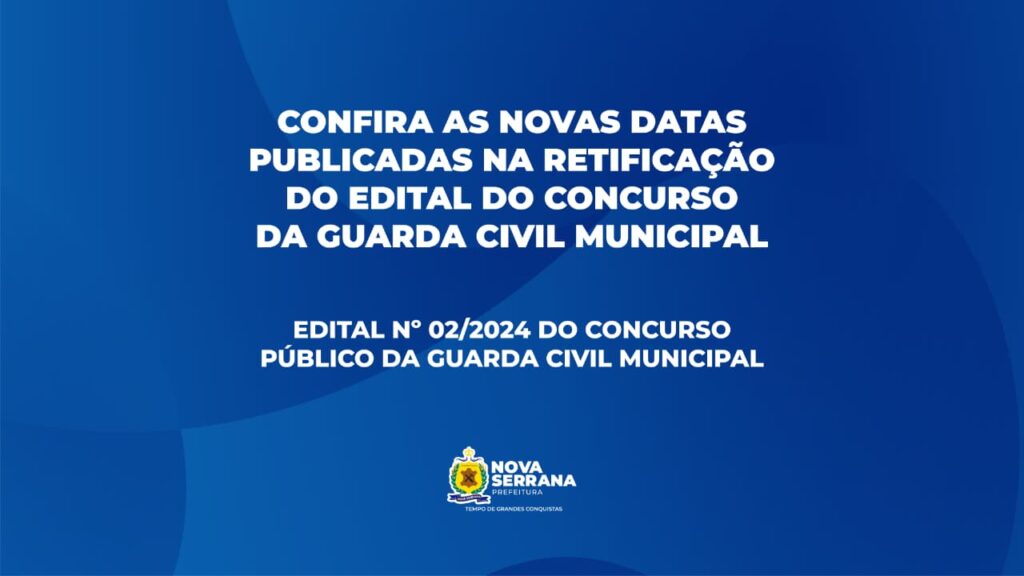 Prefeitura divulga novas datas do Curso de Formação da Guarda Civil Municipal de Nova Serrana WhatsApp Image 2026-01-30 at 15.38.08