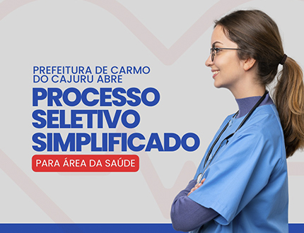 Carmo do Cajuru abre processo seletivo na área da Saúde com salários de até R$ 20 mil.