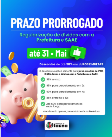 Atenção contribuintes: prazo é prorrogado para regularização de débitos municipais em Itaúna