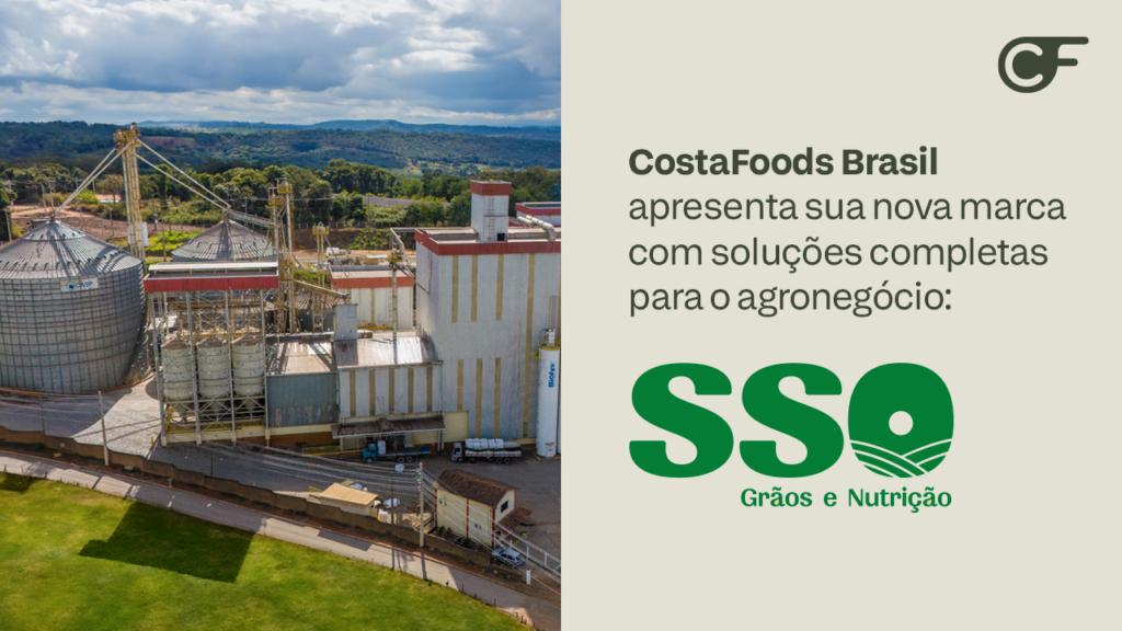 CostaFoods Brasil lança SSO Grãos e Nutrição e inaugura nova fase de expansão no agronegócio cost e food