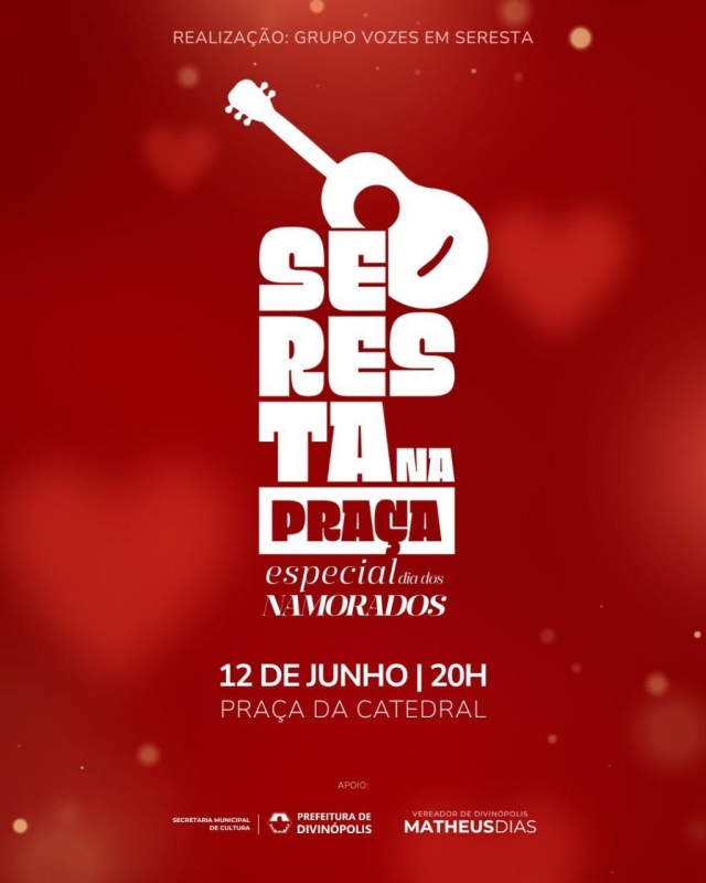 Música e amor: Praça da Catedral terá seresta especial do Dia dos Namorados serests mg