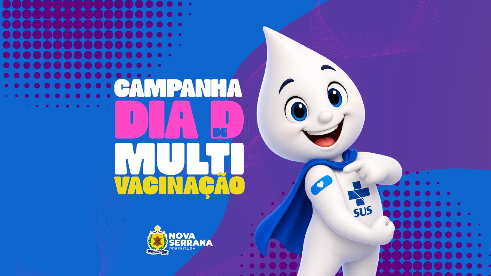 Dia D da Multivacinação acontece neste sábado (22) em Nova Serrana