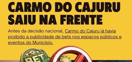 Carmo do Cajuru sai na frente e proíbe publicidade de bets em espaços públicos