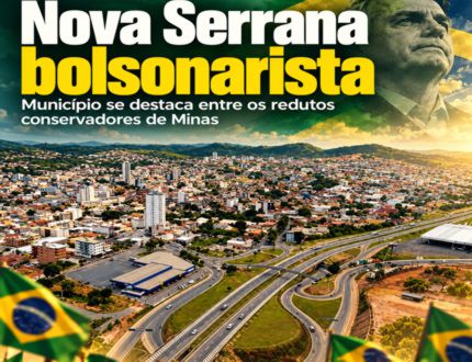 Nova Serrana é a quinta cidade mais bolsonarista de Minas apesar dos investimentos federais